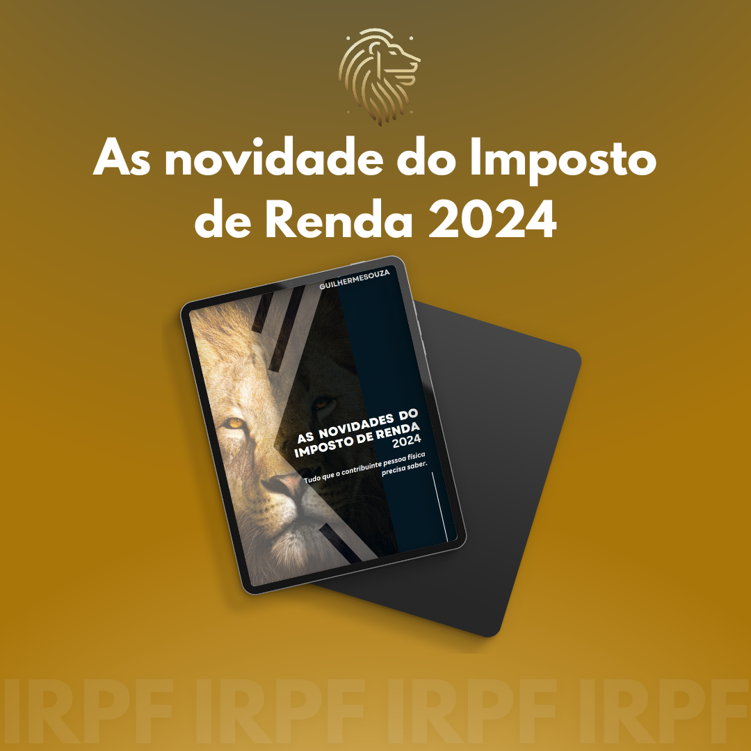 E-book, ebook, criar, aprender, aprender do zero, compra de E-Book, livro digital, IRPF, imposto, imposto sobre a renda, imposto de renda, declaração de imposto de renda, DIRF, Advogado, Tributárista Guilherme Souza.
